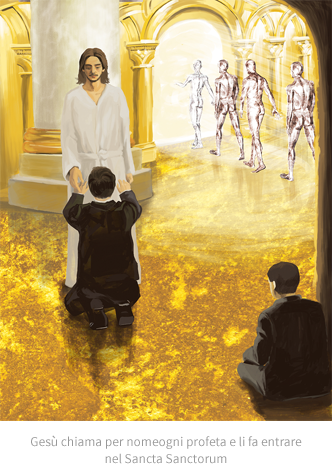 Gesù chiama per nome ogni profeta e li fa entrare nel Sancta Sanctorum